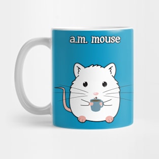 AM Mouse PM Mouse Mug